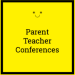 homeschooling and parent, teacher conferences